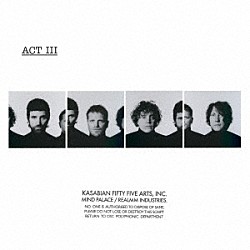 カサビアン「アクトⅢ」