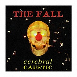 ザ・フォール「セレブラル・コースティック　－　５ＣＤボックスセット」