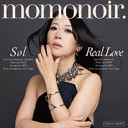 ｍｏｍｏｎｏｉｒ．「Ｓｏｌ／Ｒｅａｌ　Ｌｏｖｅ」
