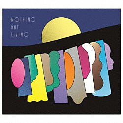 和久井沙良「Ｎｏｔｈｉｎｇ　Ｂｕｔ　Ｌｉｖｉｎｇ」