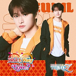 ＴＲＥＮＤＺ「Ｗｈｉｃｈ　Ｗａｙ　ｉｓ　Ｌｏｖｅ？」