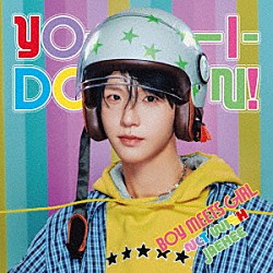 ＮＣＴ　ＷＩＳＨ「ＹＯ－Ｉ－ＤＯＮ！／ＢＯＹ　ＭＥＥＴＳ　ＧＩＲＬ」