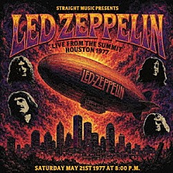 レッド・ツェッペリン「ザ・サミット・ヒューストン　１９７７」