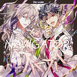 Ｒｅ：ｖａｌｅ「ＮＡＶＩＧＡＴＯＲ：」