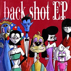 音田雅則「ｂａｃｋ　ｓｈｏｔ　－ＥＰ－」