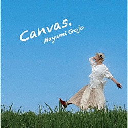 五條真由美「Ｃａｎｖａｓ．」
