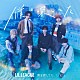 ＬＩＬ　ＬＥＡＧＵＥ　ｆｒｏｍ　ＥＸＩＬＥ　ＴＲＩＢＥ「僕を探してた／ＬＯＣＡ」