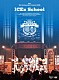 ＩＣＥｘ「ＩＣＥｘ　３ｒｄ　Ａｎｎｉｖｅｒｓａｒｙ　Ｃｏｎｃｅｒｔ　２０２６　“ＩＣＥｘ　Ｓｃｈｏｏｌ”」