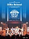 ＩＣＥｘ「ＩＣＥｘ　３ｒｄ　Ａｎｎｉｖｅｒｓａｒｙ　Ｃｏｎｃｅｒｔ　２０２６　“ＩＣＥｘ　Ｓｃｈｏｏｌ”」