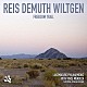 Ｒｅｉｓ　Ｄｅｍｕｔｈ　Ｗｉｌｔｇｅｎ Ｊｏｓｈｕａ　Ｒｅｄｍａｎ ミシェル・レイス マーク・デムス ポール・ウィルトゲン ヴィンス・メンドーサ ルクセンブルク・フィルハーモニー管弦楽団「Ｆｒｅｅｄｏｍ　Ｔｒａｉｌ」