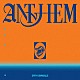ＩＮＩ「ＡＮＴＨＥＭ」