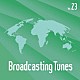 （ＢＧＭ）「Ｂｒｏａｄｃａｓｔｉｎｇ　Ｔｕｎｅｓ　Ｖｏｌ．２３」