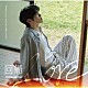 ＺＥＲＯＢＡＳＥＯＮＥ「回帰ＬＯＶＥ」