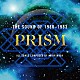 ＰＲＩＳＭ「ＴＨＥ　ＳＯＵＮＤ　ＯＦ　１９８０－１９８３［ＳＨＭ－ＣＤ　ＥＤＩＴＩＯＮ］」