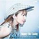 山中千尋 Ｙｏｓｈｉ　Ｗａｋｉ Ｊｏｈｎ　Ｄａｖｉｓ「Ｈａｐｐｙ－Ｇｏ－Ｌｕｃｋｙ」