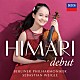 ＨＩＭＡＲＩ ベルリン・フィルハーモニー管弦楽団 セバスティアン・ヴァイグレ チェルシー・ワン「Ｄｅｂｕｔ」