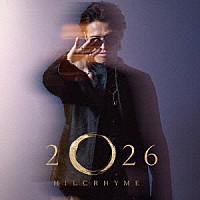 Ｈｉｌｃｒｈｙｍｅ「 ２０２６」