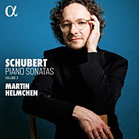 マルティン・ヘルムヒェン「 シューベルト：ピアノ・ソナタ　第７、１１、１６、１８番」