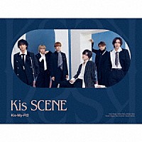 Ｋｉｓ－Ｍｙ－Ｆｔ２「 Ｋｉｓ　ＳＣＥＮＥ」