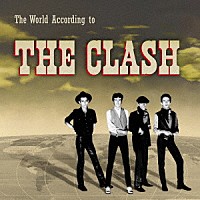 ザ・クラッシュ「 ザ・ワールド・アコーディング・トゥ・ザ・クラッシュ」