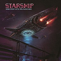 スターシップ「 グレイテスト・ヒッツ・リローンチド」