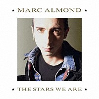 マーク・アーモンド「 スターズ・ウィー・アー（２ＣＤ＋ＤＶＤ　エクスパンデッド・エディション）」