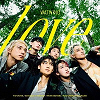 ＷＡＴＷＩＮＧ「 ｌｏｖｅ」