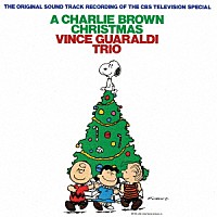 ヴィンス・ガラルディ・トリオ「 スヌーピーのメリークリスマス　＋３」