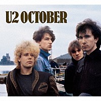 Ｕ２「 アイリッシュ・オクトーバー」