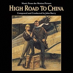 ジョン・バリー「オリジナル・サウンドトラック　ハイ・ロード－リマスター拡張版－」