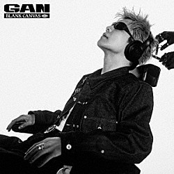 ＧＡＮ（岩田剛典）「Ｂｌａｎｋ　Ｃａｎｖａｓ」