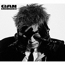 ＧＡＮ（岩田剛典）「Ｂｌａｎｋ　Ｃａｎｖａｓ」