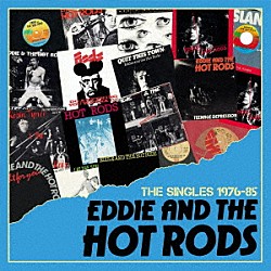 エディー・アンド・ザ・ホット・ロッズ「ザ・シングルズ　１９７６－１９８５　－　２ＣＤエディション」
