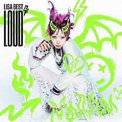 ＬｉＳＡ「ＬｉＳＡ　ＢＥＳＴ　－ＬＯＵＤ－」