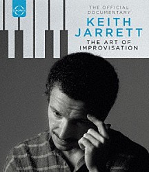 キース・ジャレット「アート・オブ・インプロヴィゼーション～キース・ジャレット・ザ・ドキュメンタリー」