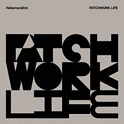 ＮａｋａｍｕｒａＥｍｉ「ＰＡＴＣＨＷＯＲＫ　ＬＩＦＥ」