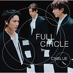 ＣＮＢＬＵＥ「ＦＵＬＬ　ＣＩＲＣＬＥ」