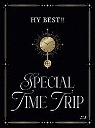 ＨＹ「ＨＹ　２５ｔｈ　Ａｎｎｉｖｅｒｓａｒｙ　ＢＥＳＴ！！　Ｓｐｅｃｉａｌ　ＴＩＭＥ　ＴＲＩＰ」