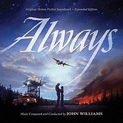 ジョン・ウィリアムズ「オリジナル・サウンドトラック　オールウェイズ」