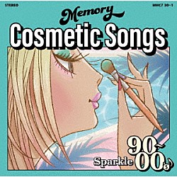 （Ｖ．Ａ．） ＤＲＥＡＭＳ　ＣＯＭＥ　ＴＲＵＥ 米米ＣＬＵＢ ピチカート・ファイヴ ＢＯＮＮＩＥ　ＰＩＮＫ ケツメイシ 中島美嘉 ＳＯＵＬＨＥＡＤ「ＭＥＭＯＲＹ　Ｃｏｓｍｅｔｉｃ　Ｓｏｎｇｓ　～Ｓｐａｒｋｌｅ　９０ｓ－００ｓ～」