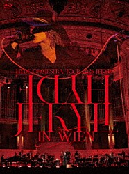 ＨＹＤＥ「ＨＹＤＥ　Ｏｒｃｈｅｓｔｒａ　Ｔｏｕｒ　２０２６　ＪＥＫＹＬＬ　ｉｎ　Ｗｉｅｎ」