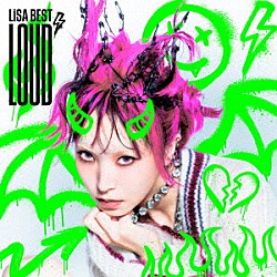 ＬｉＳＡ「ＬｉＳＡ　ＢＥＳＴ　－ＬＯＵＤ－」