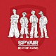 ＳＰＹＡＩＲ「ＢＥＳＴ　ＯＦ　ＡＮＩＭＥ」