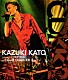 加藤和樹「Ｋａｚｕｋｉ　Ｋａｔｏ　Ｓｐｅｃｉａｌ　Ｌｉｖｅ　“ＧＩＧ”　２０２４　～Ｃｏｕｎｔ　Ｄｏｗｎ　ＫＫ　２～」