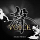 ＭＩＫＡＧＥ　ＰＲＯＪＥＣＴ「聲－ＶＯＩＣＥ－」