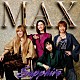 ＭＡＸ「Ｓａｐｐｈｉｒｅ～サファイア～」