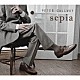 ＰＥＴＥＲ　ＧＡＬＬＷＡＹ「Ｓｅｐｉａ」