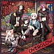 Ａｆｔｅｒｇｌｏｗ「ＯＶＥＲＧＬＯＷ」