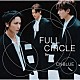 ＣＮＢＬＵＥ「ＦＵＬＬ　ＣＩＲＣＬＥ」