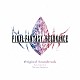 （ゲーム・ミュージック）「ＦＩＮＡＬ　ＦＡＮＴＡＳＹ　ＲＥＳＯＮＡＮＣＥ　Ｏｒｉｇｉｎａｌ　Ｓｏｕｎｄｔｒａｃｋ」